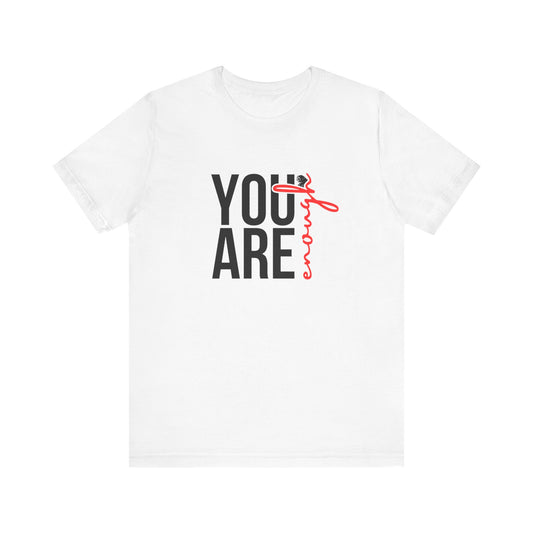 You are Enough Tee